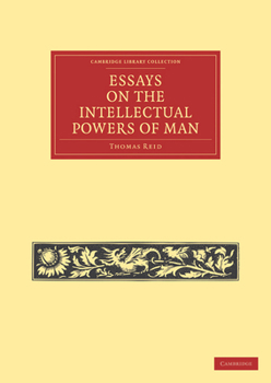 Paperback Essays on the Intellectual Powers of Man Book
