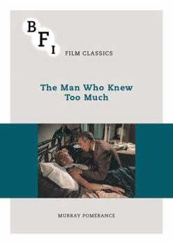 The Man Who Knew Too Much - Book  of the BFI Film Classics