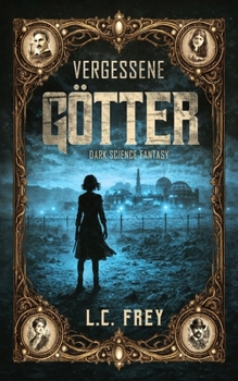 Paperback Vergessene Götter: Dark Science-Fantasy [German] Book