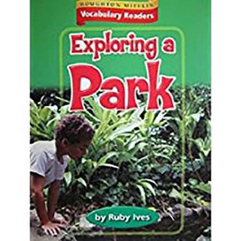 Paperback Houghton Mifflin Vocabulary Readers: Theme 2.2 Level 2 Exploring a Park Book