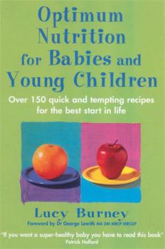Paperback Optimum Nutrition for Babies and Young Children Book