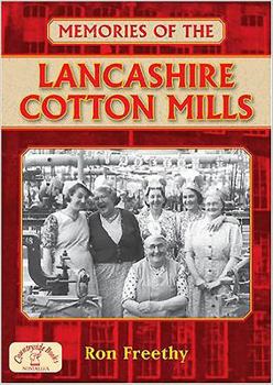 Paperback Memories of the Lancashire Cotton Mills Book
