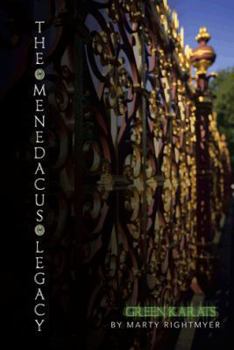 Paperback The Menedacus Legacy: Green Karats Book