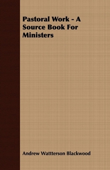 Paperback Pastoral Work - A Source Book for Ministers Book