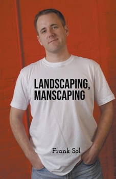 Paperback Landscaping, Manscaping Book