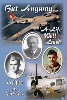 Paperback But Anyway . . . A Life Well Lived Book