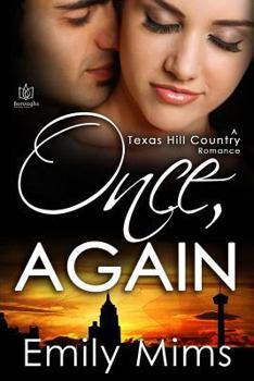 Once, Again - Book #9 of the Texas Hill Country