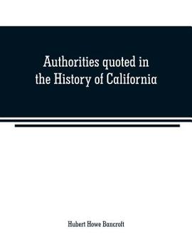 Paperback Authorities quoted in the History of California Book