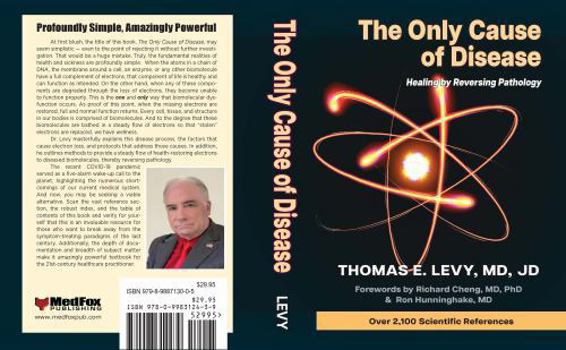 Only Cause of Disease : Healing by Reversing Pathology