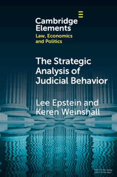 Paperback The Strategic Analysis of Judicial Behavior: A Comparative Perspective Book