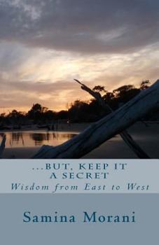 Paperback But Keep it a Secret: Wisdom from East to West Book