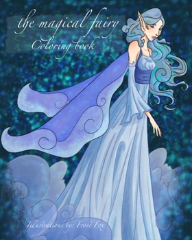 Paperback The Magical Fairy: Coloring Book