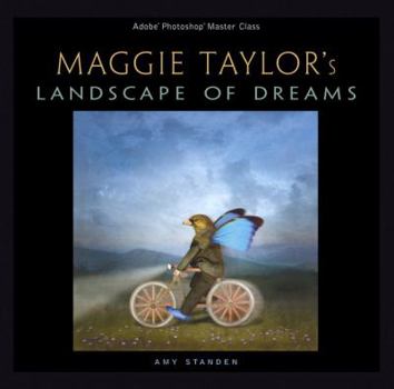 Paperback Maggie Taylor's Landscape of Dreams Book