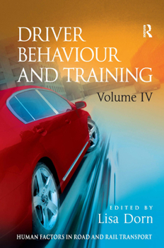Hardcover Driver Behaviour and Training: Volume 4 Book