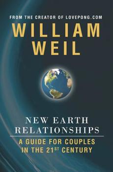 Paperback New Earth Relationships: A Guide For Couples In The 21st Century Book