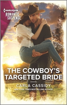 The Cowboy's Targeted Bride - Book #11 of the Cowboys of Holiday Ranch