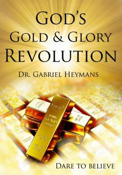 Paperback God's Gold & Glory Revolution Book