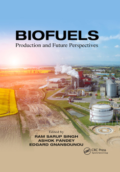 Paperback Biofuels: Production and Future Perspectives Book