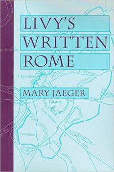 Livy's Written Rome
