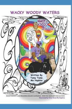 Paperback Wacky Woody Waters: Wacky Woody Book