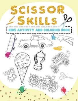 Paperback Scissor skills: Kids activity and coloring book