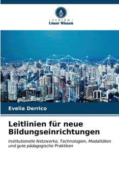 Paperback Leitlinien für neue Bildungseinrichtungen [German] Book