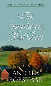 The Superheroes Next Door - Book  of the Iowa