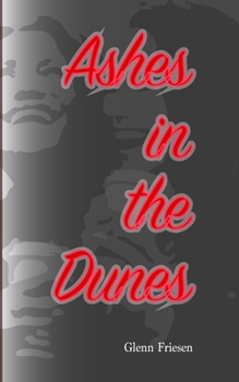 Paperback Ashes in the Dunes Book