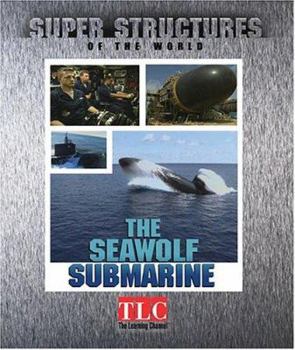 Hardcover Super Structures of the World: Seawolf Submarine - L Book