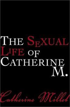 Hardcover The Sexual Life of Catherine M. Book