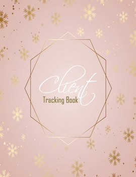 Paperback Client Tracking Book: Appointment Book for Consultants Book