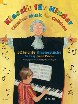 Paperback Classical Music for Children: 52 Easy Piano Pieces Book