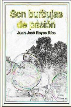 Paperback Son burbujas de pasión [Spanish] Book