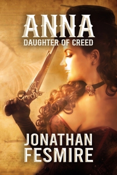 Anna: Daughter of Creed (The Anna Lynn Chronicles)