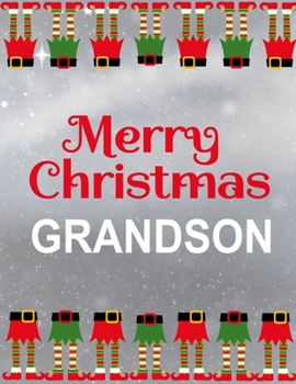 Merry Christmas Grandson: Inspirational Large Xmas Journal Sketch Book For Sketching,Doodling And Drawing, Workbook For Kids And Girls