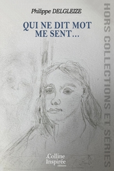 Paperback Qui Ne Dit Mot Me Sent... [French] Book