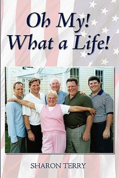 Paperback Oh My! What a Life! Book