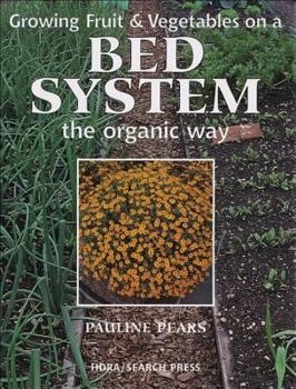 Hardcover Growing Fruit and Vegetables on a Bed System the Organic Way Book