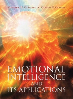 Hardcover Emotional Intelligence and Its Applications Book