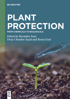 Hardcover Plant Protection: From Chemicals to Biologicals Book