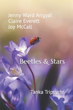 Paperback Beetles & Stars: Tanka Triptychs Book