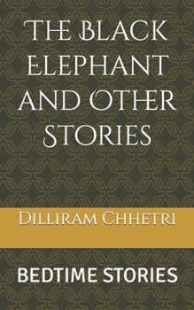 Paperback The Black Elephant and Other Stories: Bedtime Stories Book