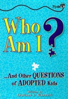 Paperback Who Am I?: And Other Questions of Adopted Kids Book