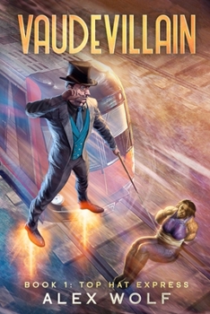 Paperback Top Hat Express: A LitRPG Adventure Book