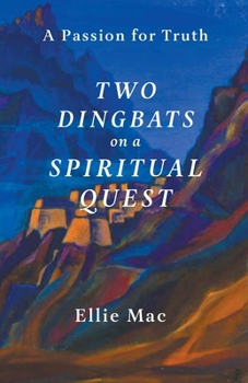 Paperback Two Dingbats on a Spiritual Quest Book