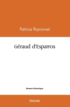 Paperback Géraud d'Esparros [French] Book