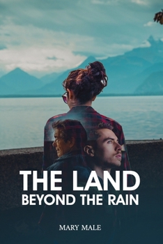 Paperback The Land Beyond the Rain Book