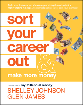 Paperback Sort Your Career Out: And Make More Money Book