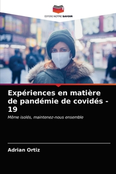 Paperback Expériences en matière de pandémie de covidés - 19 [French] Book