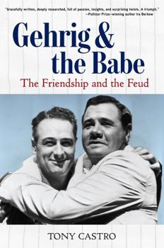 Hardcover Gehrig and the Babe: The Friendship and the Feud Book